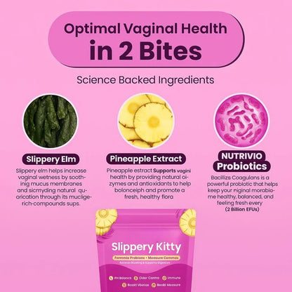 Slippery Kitty Feminine Probiotic + Moisture Gummies